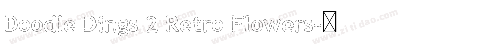 Doodle Dings 2 Retro Flowers字体转换